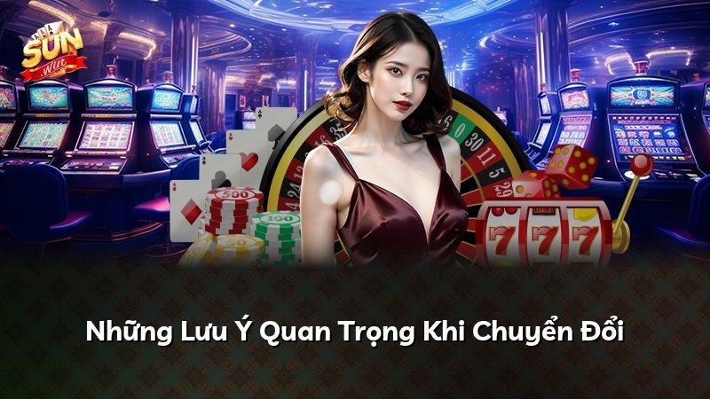 Những Lưu Ý Quan Trọng Khi Chuyển Đổi
