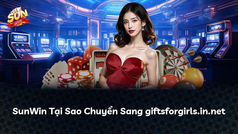 SunWin Tại Sao Chuyển Sang giftsforgirls.in.net